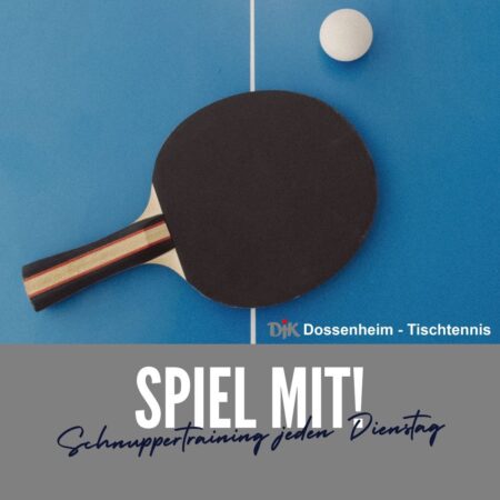 Sportliche Vorsätze direkt umsetzen – Mit Tischtennis ins neue Jahr starten – Bei der DJK Dossenheim jeden Dienstagabend in der Mühlbachhalle: Tischtennis Schnupperkurs für Erwachsene